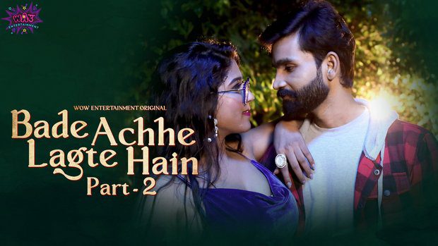 Bade Acche Lagte Hain P01E03 Hindi Hot Web Series 2023 WowEntertainment