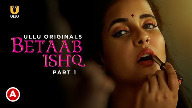 Betaab Ishq Part-01 Hindi Hot Web Series 2023 – UllU