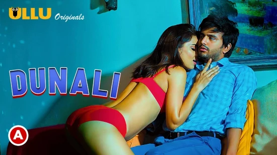Dunali S01P03 Ullu Hindi Hot Web Series 2021