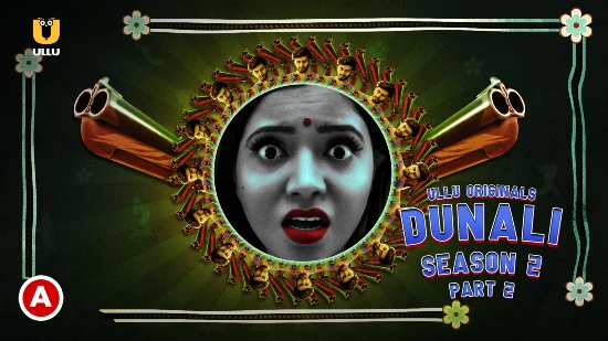 Dunali S02P02 Hindi Hot Web Series 2022 UllU