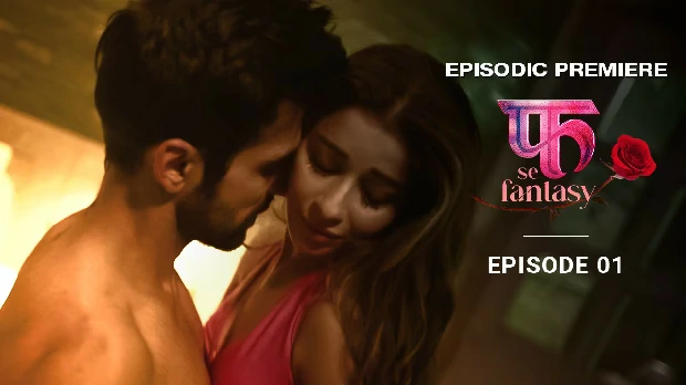 Fuh Se Fantasy S02E01 Hot Web Series in Hindi 2023