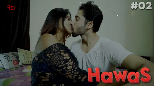 Hawas S01E02 Hot Web Series (Hindi) 2021 – DreamsFilms