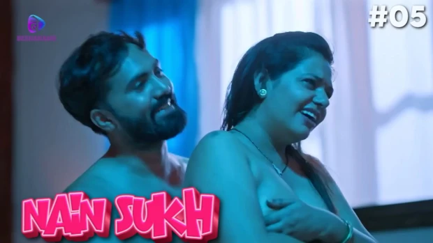 Nain Sukh S01E05 Hindi Hot Web Series 2023 – Besharams