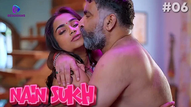 Nain Sukh S01E06 Hindi Hot Web Series 2023 – Besharams