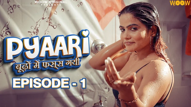 Pyaari Budhon Mein Fass Gyi S01E01 Hindi Hot Web Series 2023 – WOOW