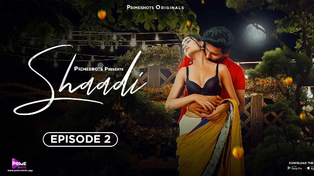 Shaadi S01E02 Hot Web Series in Hindi 2023 – PrimeShots