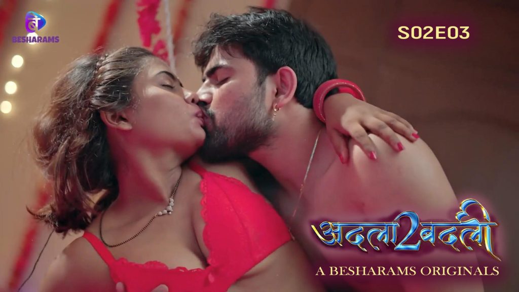 Adla Badli S02E03 Besharams New Hindi Hot Web Series 2023