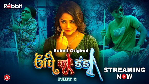 Andhe Ka Danda S01E04 Hindi Porn Web Series 2023 RabbitMovies