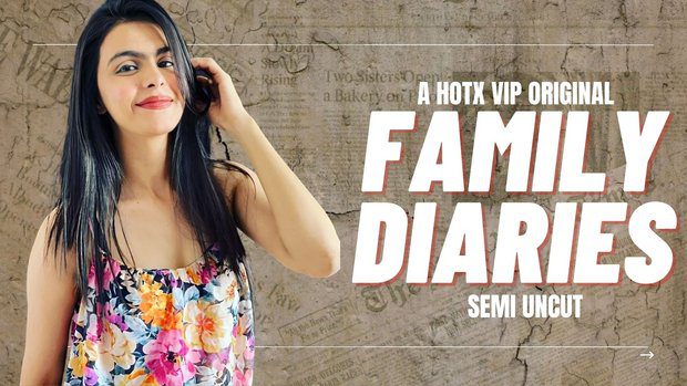 Family Diaries 2023 Hotx Originals New Hindi Uncut Porn Film
