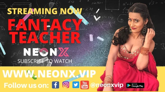 Fantasy Teacher 2022 NeonX Hindi Uncut Short Film