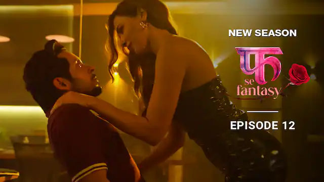 Fuh Se Fantasy S02E12 Jio Hindi Hot Web Series 2023
