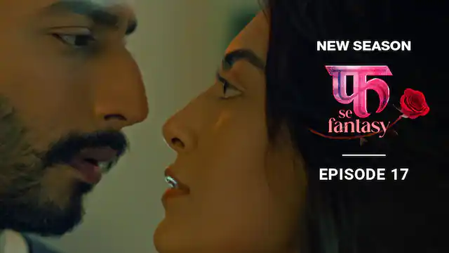 Fuh Se Fantasy S02E17 Jio New Hindi Hot Web Series 2023