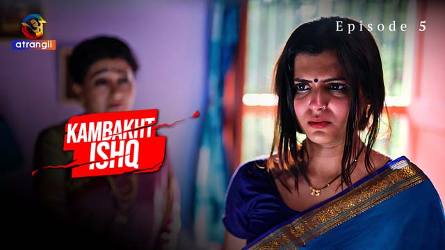 Kambakht Ishq P02E02 Atrangii New Hindi Hot Web Series 2023