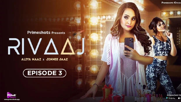 Rivaaj S01E03 PrimeShots New Hindi Hot Porn Web Series 2023
