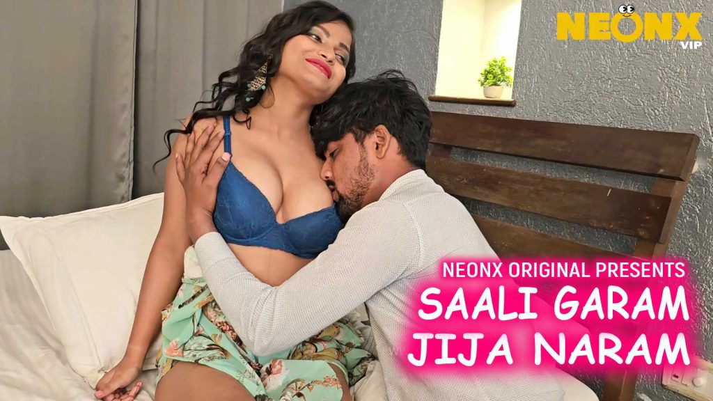 Saali Garam Jija Naram 2023 Neonx New Hindi Uncut Porn Film