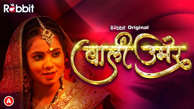 Bali Umar S01E03 – Rabbit Movies Hindi Hot Web Series