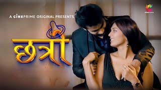 Chatri S01E01 – Cineprime New Hindi Hot Web Series 2023