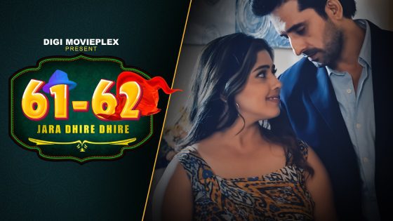 Jara Dhire Dhire S01E03 DigiMoviePlex Hot Hindi Web Series 2023
