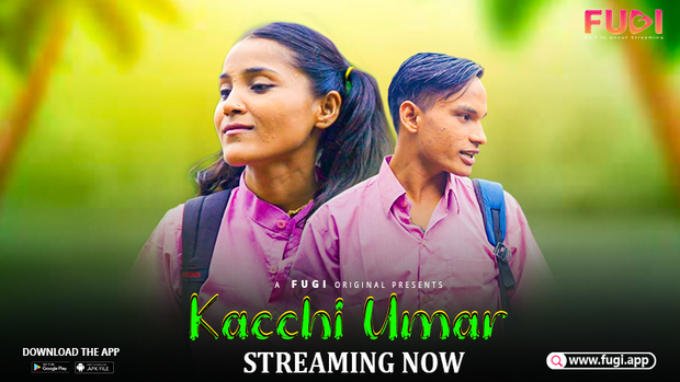 Kacchi Umar S01E01 – New Hindi Uncut Web Series 2023 Fugi