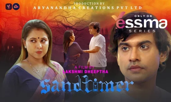 Sand Timer S01E01 Yessma Hot Malayalam Web Series 2023