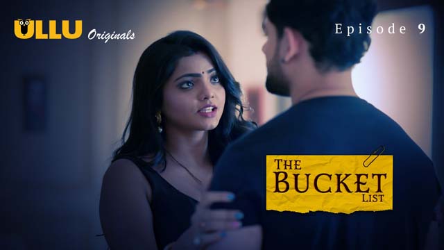 The Bucket List – Episode 9 – 2023 – Ullu adult Web Series