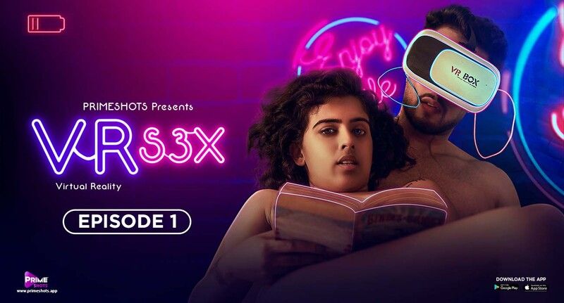 VR S3X – S01E01 – Primeshots Hot Hindi Web Series 2023