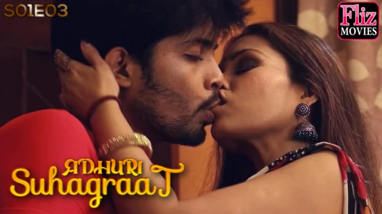 Adhuri Suhagraat – S01E03 – 2023 – Nuefliks Adult Web Series