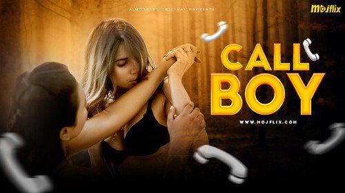 Call Boy – S01E01 – 2023 – Mojflix Adult Web Series