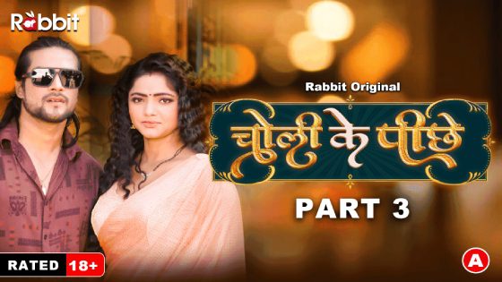 Choli Ke Piche – S01E05 – 2023 – RabbitMovies Adult Web Series
