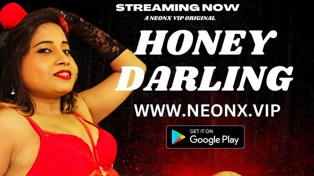 Honey Darling – 2023 – NeonX Hindi Porn Video