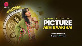 Picture Abhi Baaki Hai S01E04 2023 PrimePlay Porn Web Series