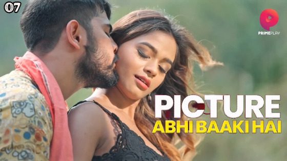 Picture Abhi Baaki Hai S01E07 2023 PrimePlay Porn Web Series