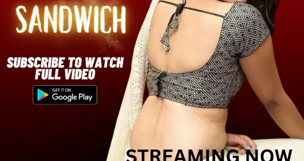 Sandwich – 2023 – NeonX – Hindi Porn Video