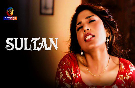 Sultan Season 1 2023 Atrangii Porn Web Series