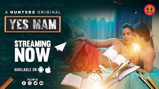 Yes Mam S01E02 2023 Hunters Porn Web Series