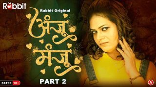 Anju Or Manju S01E03 2024 RabbitMovies Hindi Hot Web Series
