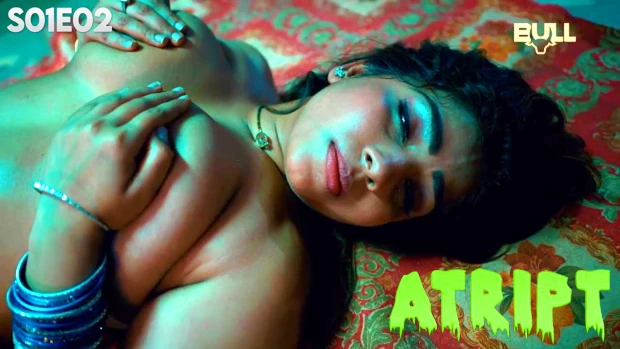 Atript S01E02 2024 BullApp Hindi Hot Web Series