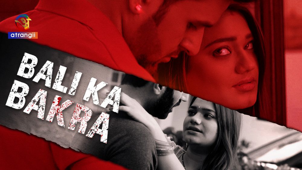 Bali Ka Bakra – 2024 – Atrangii – Hindi Hot Short Film
