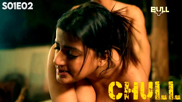Chull S01E02 2024 BullApp Hindi Hot Web Series
