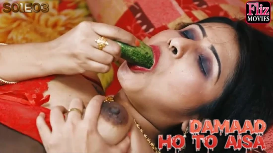 Damaad Ho To Aisa S01E03 2023 NueFliks Hindi Hot Web Series