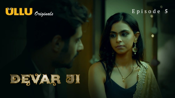 Devar Ji Part 2 – S01E01 – 2024 – Ullu – Hindi Hot Web Series