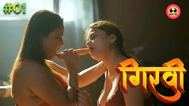 Girvi S01E01 2024 Hunters Originals Hindi Hot Web Series