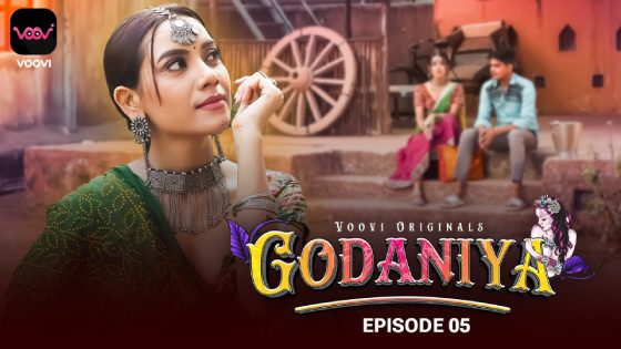 Godaniya S01E05 2024 Voovi Originals Hindi Hot Web Series