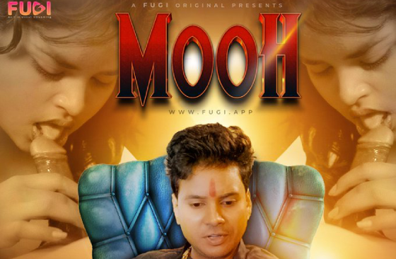 Mooh S01E01 2024 Fugi Originals Hindi Hot Web Series