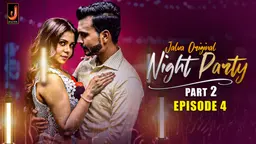 Night Party S01E04 2024 Jalva Hindi Hot Web Series