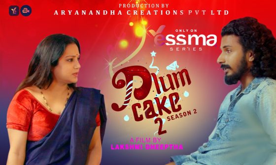 Plum Cake S02E02 2024 Yessma Malayalam Hot Web Series