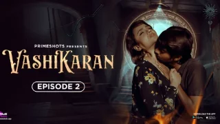 Vashikaran S01E02 2024 PrimeShots Hindi Hot Web Series