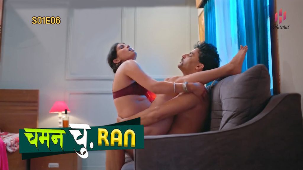 Chaman Churan S01E06 2024 Hindi Hot Web Series HulChul