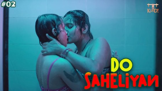 Do Saheliyan S01E02 2024 Rangmanch Cinema Hot Hindi Web Series