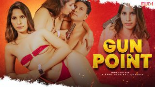 Gun Point S01E01 2024 Hindi Hot Web Series Fugi Originals
